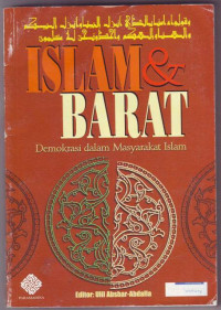 Islam & Barat : Demokrasi dalam Masyarakat Islam