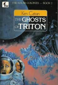 The Ghosts of Triton