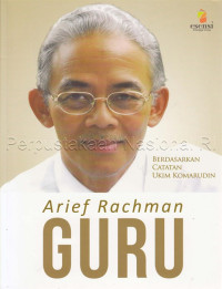 Arief Rahman : Guru