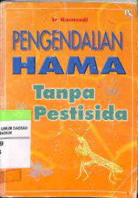 Pengendalian Hama tanpa Pestisida