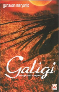 Galigi: Kumpulan Cerpen