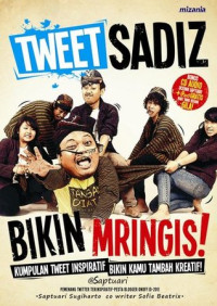 Tweet Sadiz Bikin Mringis !