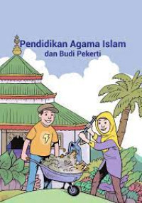 Pendidikan Agama Islam dan Budi Pekerti Kelas X 2021