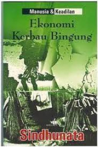 Manusia dan Keadilan: Ekonomi Kerbau Bingung