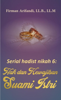 Serial Hadist Nikah 6: Hak Kewajiban Suami Istri