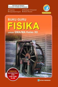 Buku Guru Fisika untuk SMA/MA Kelas XII Peminatan Matematika dan Ilmu-ilmu Alam