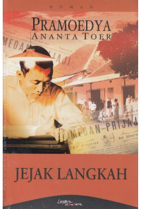 Jejak Langkah/ Pramoedya Ananta Toer