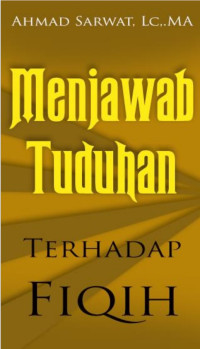 Menjawab Tuduhan Terhadap Fiqih