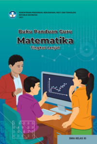 Buku Panduan Guru Matematika Tingkat Lanjut Kelas XI Kurikulum Merdeka