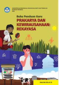 Buku Panduan Guru Prakarya dan Kewirausahaan: Rekayasa Kelas XI Kurikulum Merdeka