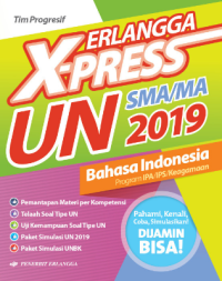 Erlangga X-Press Un SMA/MA 2019 Bahasa Indonesia