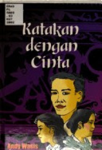 Katakan dengan Cinta