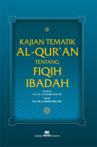 Kajian Tematik AL-QUR'AN Tentang Fiqih Ibadah