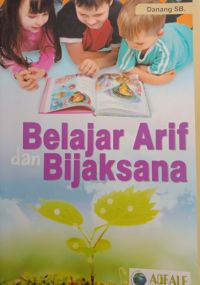 Belajar Arif dan Bijaksana