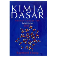 Kimia Dasar: Konsep-konsep Inti Edisi Ketiga Jilid 1