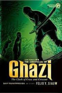 The Chronicles of Ghazi The Class of Cross and Crescent