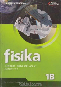 Fisika Kelas X Semester 2 KTSP 2006