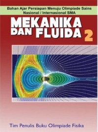 Bahan Ajar Persiapan Menuju Olimpiade Sains Nasional/Internasional SMA Mekanika dan Fluida 2