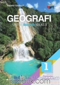 Geografi untuk SMA/MA Kelas X Kurikulum 2013 Kelompok Peminatan IPS