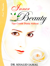 Inner Beauty : Tips Cantik Dunia Akhirat