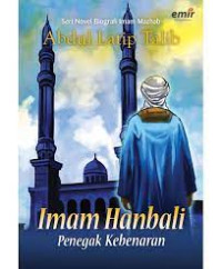 Imam Hambali: Penegak Kebenaran