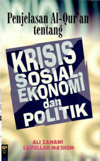 Penjelasan Al-Qur'an tentang Krisis Sosial Ekonomi dan Politik