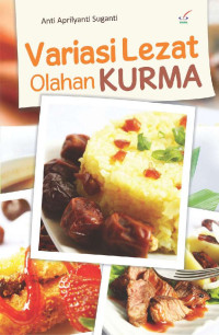 Variasi Lezat Olaham Kurma