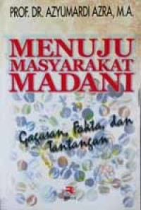 Menuju Masyarakat Madani