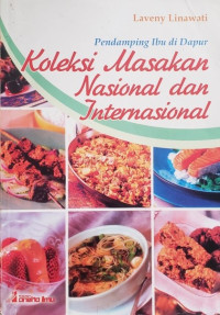 Pendamping Ibu di Dapur: Koleksi Masakan Nasional dan Internasional