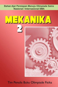 Bahan Ajar Persiapan Menuju OIimpiade Sains Nasional/Internasional Mekanika 2