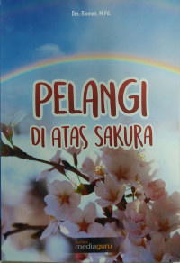 Pelangi Diatas Sakura