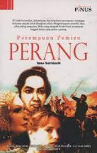 Perempuan Pemicu Perang