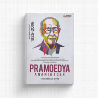 Biografi Singkat 1925-2006 Pramoedya Ananta Toer