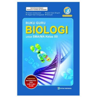 Buku Guru Biologi untuk SMA/MA Kelas XII