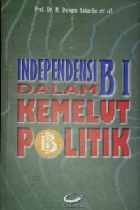 Independensi BI dalam Kemelut Politik