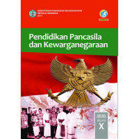 Pendidikan Pancasila dan Kewarganegaraan Kelas X 2016