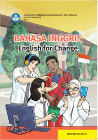 Bahasa Inggris: English for Change Kelas XI Kurikulum Merdeka