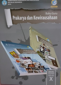 Buku Guru Prakarya dan Kewirausahaan Revisi 2016 Kelas X