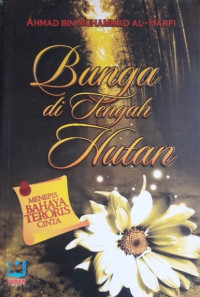 Bunga di Tengah Hutan