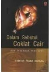 Dalam Sebotol Coklat Cair