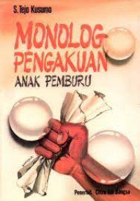 Monolog Pengakuan Anak Pemburu