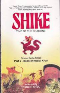 Shike: Time of The Dragons