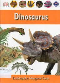 Ensiklopedia Mengenal Sains : Dinosasurus