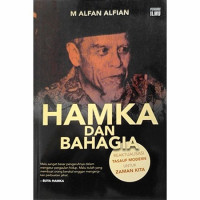 Hamka dan Bahagia : Reaktualisasi Tasawuf Modern untuk Zaman Kita