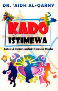 Kado Istimewa : Solusi & Pesan untuk Kawula Muda