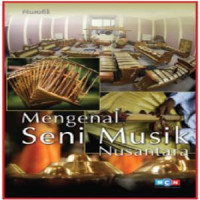 Mengenal Seni Musik Nusantara