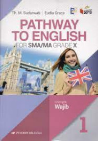 Pathway to English Kelas X