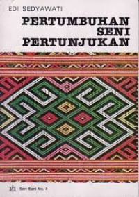 Pertumbuhan Seni Pertunjukan