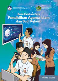 Buku Panduan Guru Pendidikan Agama Islam dan Budi Pekerti Kelas XI Kurikulum Merdeka