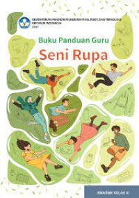 Buku Panduan Guru Seni Rupa Kelas XI Kurikulum Merdeka